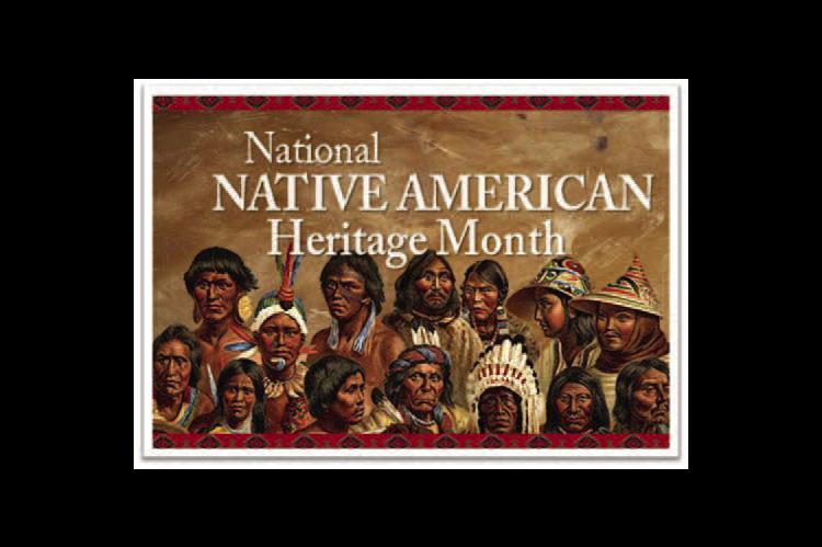 NOVEMBER IS NATIVE AMERICAN MONTH